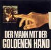 Der Mann mit der goldenen Hand.JPG (56970 Byte)